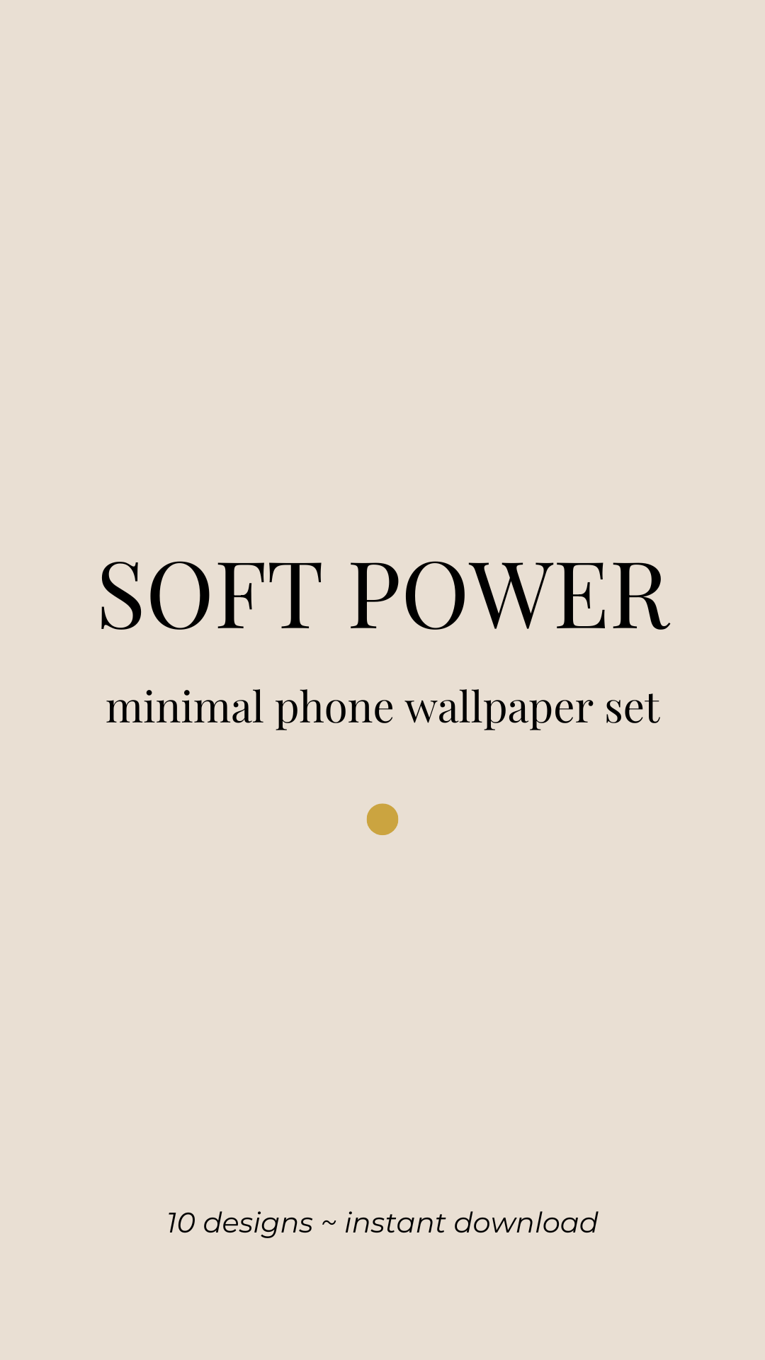 Neutral Phone Wallpaper Set | Minimalist Affirmations (Digital Download)